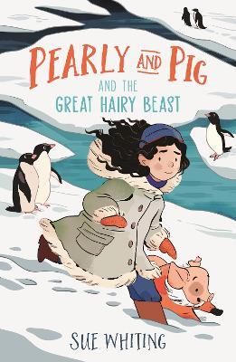 Pearly and Pig and the Great Hairy Beast - Sue Whiting - cover