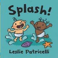 Splash! - Leslie Patricelli - cover