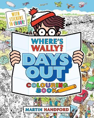 Where's Wally? Days Out: Colouring Book - Martin Handford - cover