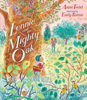 Lennie and the Mighty Oak - Anne Twist - cover