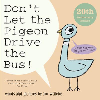 Don't Let the Pigeon Drive the Bus! - Mo Willems - cover
