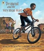 Desmond and the Very Mean Word - Desmond Tutu,Douglas Carlton Abrams - cover