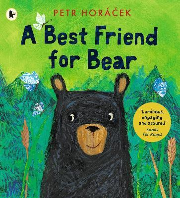 A Best Friend for Bear - Petr Horácek - cover