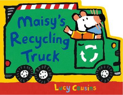 Maisy's Recycling Truck - Lucy Cousins - cover