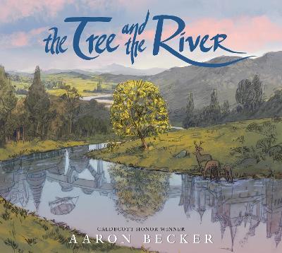 The Tree and the River - Aaron Becker - cover