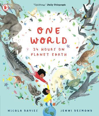 One World: 24 Hours on Planet Earth - Nicola Davies - cover