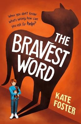 The Bravest Word - Kate Foster - cover