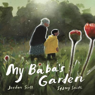My Baba's Garden - Jordan Scott - cover