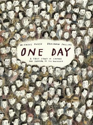 One Day: A True Story of Courage and Survival in the Holocaust - Michael Rosen - cover