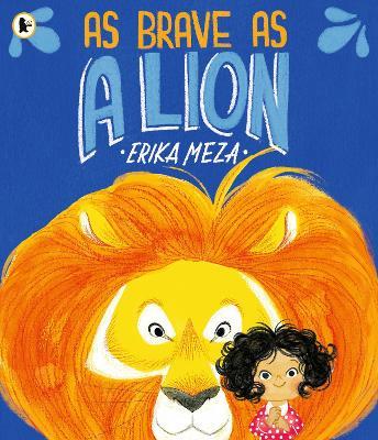 As Brave as a Lion - Erika Meza - cover
