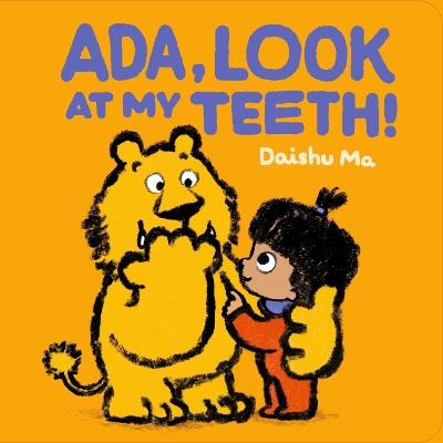 Ada, Look at My Teeth! - Daishu Ma - cover