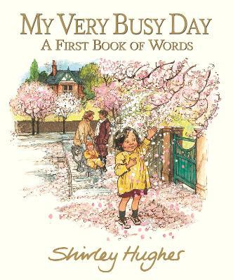 My Very Busy Day - Shirley Hughes - cover