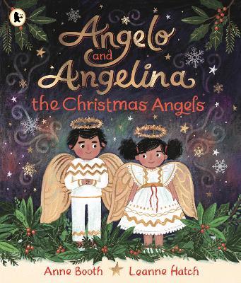 Angelo and Angelina, the Christmas Angels - Anne Booth - cover