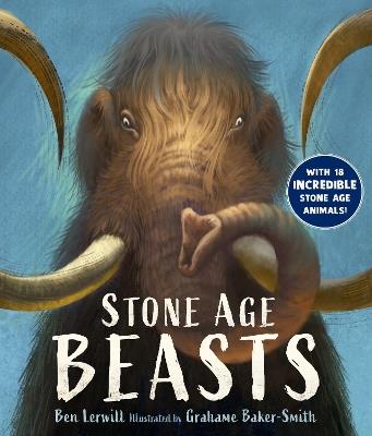 Stone Age Beasts - Ben Lerwill - cover