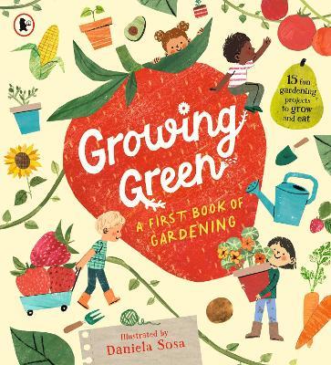 Growing Green: A First Book of Gardening - cover