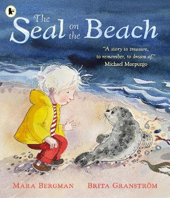 The Seal on the Beach: "A story to treasure, to remember, to dream of." Michael Morpurgo - Mara Bergman - cover