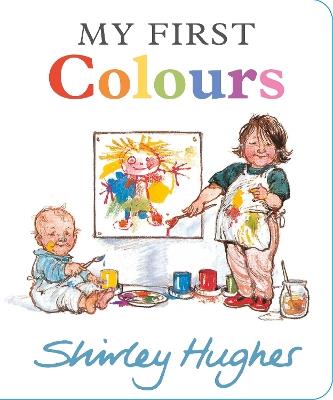 My First Colours - Shirley Hughes - cover