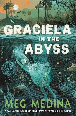 Graciela in the Abyss - Meg Medina - cover