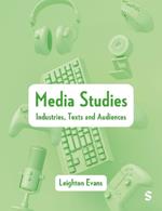 Media Studies: Industries, Texts and Audiences