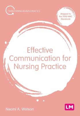 Effective Communication for Nursing Practice - Naomi Anna Watson - cover