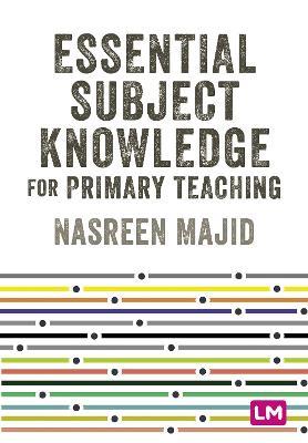 Essential Subject Knowledge for Primary Teaching - cover