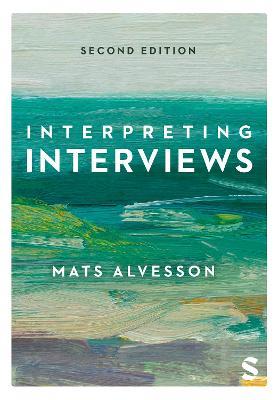 Interpreting Interviews - Mats Alvesson - cover