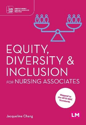 Equity, Diversity and Inclusion for Nursing Associates - Jacqueline Chang - cover