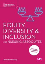 Equity, Diversity and Inclusion for Nursing Associates