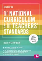 The National Curriculum and the Teachers' Standards