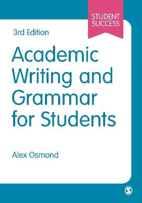 Academic Writing and Grammar for Students - Alex Osmond - cover