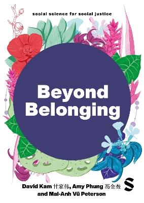Beyond Belonging: East and Southeast Asian Presence, Identity and Activism in the UK - cover