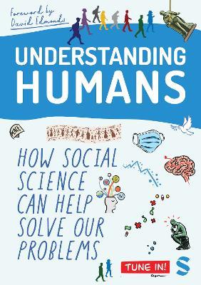 Understanding Humans: How Social Science Can Help Solve Our Problems - David Edmonds - cover