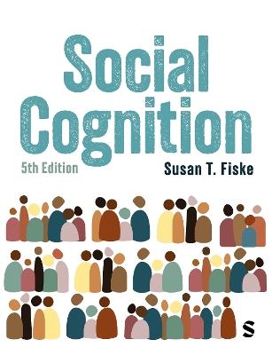 Social Cognition: From brains to culture - Susan T. Fiske - cover