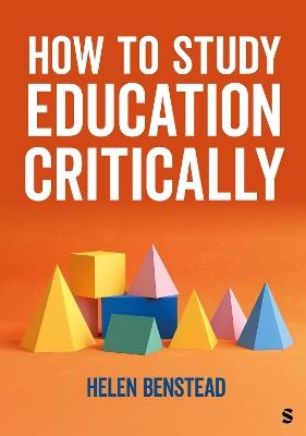 How to Study Education Critically - Helen Benstead - cover