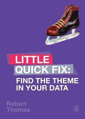 Find the Theme in Your Data: Little Quick Fix - Robert Thomas - cover
