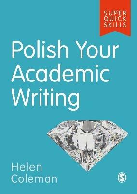 Polish Your Academic Writing - Helen Coleman - cover
