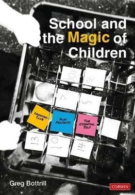 School and the Magic of Children - Greg Bottrill - cover