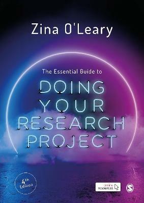 The Essential Guide to Doing Your Research Project - Zina O'Leary - cover