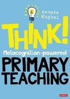 Think!: Metacognition-powered Primary Teaching