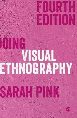 Doing Visual Ethnography - Sarah Pink - cover