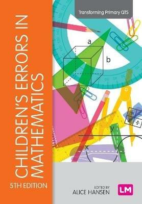 Children's Errors in Mathematics - Alice Hansen,Doreen Drews,John Dudgeon - cover
