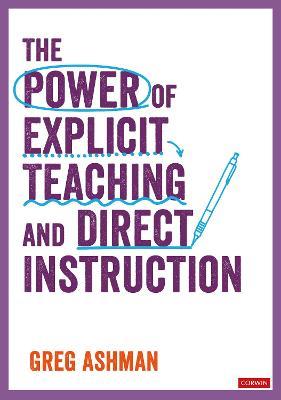 The Power of Explicit Teaching and Direct Instruction - Greg Ashman - cover