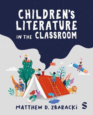 Children’s Literature in the Classroom - Matthew D. Zbaracki - cover