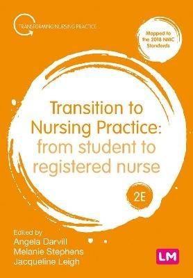 Transition to Nursing Practice: From Student to Registered Nurse - cover