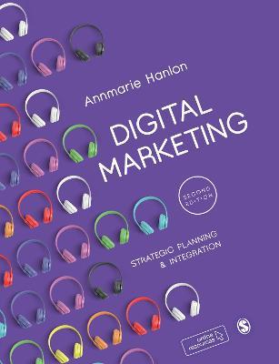 Digital Marketing: Strategic Planning & Integration - Annmarie Hanlon - cover