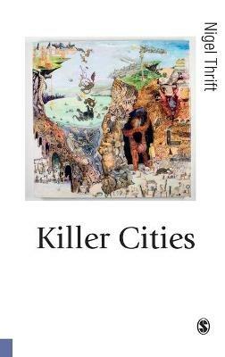Killer Cities - Nigel Thrift - cover