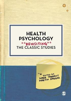 Health Psychology: Revisiting the Classic Studies - cover