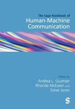 The SAGE Handbook of Human–Machine Communication