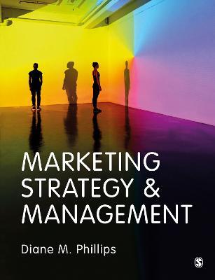 Marketing Strategy & Management - Diane M. Phillips - cover