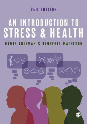 An Introduction to Stress and Health - Hymie Anisman,Kimberly Matheson - cover